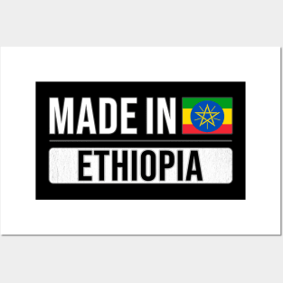 Made In Ethiopia - Gift for Ethiopian With Roots From Ethiopia Posters and Art